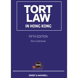 Tort Law in Hong Kong 5th ed (Practitioner / Student Version) Tort Law in Hong Kong 5th ed (Practitioner / Student Version)